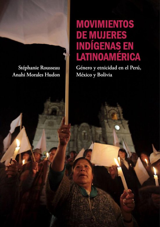 Boekomslag 'Movimientos de Mujeres Indígenas en Latinoamérica'. Vrouwen met kaarsen en vlaggen tijdens een demonstratie. Tekst: 'MOVIMIENTOS DE MUJERES INDÍGENAS EN LATINOAMÉRICA'.