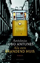 Boek cover Als een brandend huis van Antonio Lobo Antunes