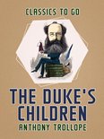 Classics To Go - The Duke's Children