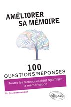 Améliorer sa mémoire en 100 questions/réponses