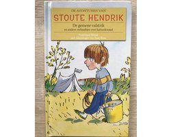 De avonturen van Stoute Hendrik : De gemene valstrik en andere verhaaltjes over kattenkwaad