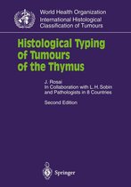 WHO. World Health Organization. International Histological Classification of Tumours - Histological Typing of Tumours of the Thymus