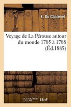 Voyage de La Perouse Autour Du Monde