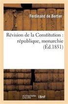 Sciences Sociales- Revision de la Constitution: R�publique, Monarchie