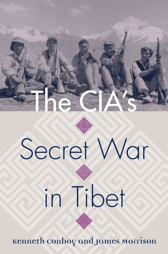 Modern War Studies - The CIA's Secret War in Tibet - cover
