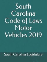 South Carolina Code of Laws Motor Vehicles 2019