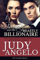 The Castillos 1 - Beauty and the Beastly Billionaire
