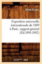 Sciences Sociales- Exposition Universelle Internationale de 1889 � Paris: Rapport G�n�ral (�d.1891-1892)