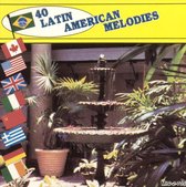 Latin America: 40 Melodies