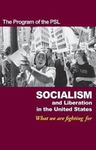 Socialism and Liberation in the United States