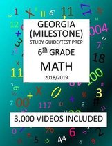 6th Grade GEORGIA MILESTONE, 2019 MATH, Test Prep