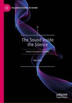 Palgrave Studies in Sound - The Sound inside the Silence