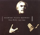 Rzewski Plays Rzewski: Piano Works 1975-1999