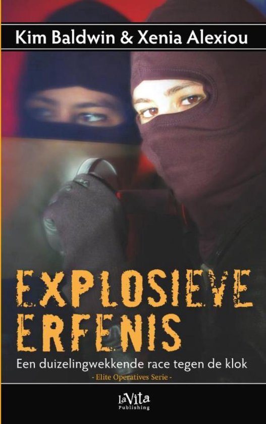 Cover van het boek 'Explosieve erfenis'