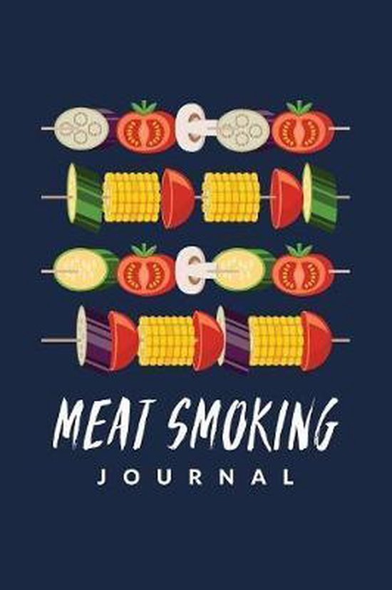 Meat Smoking Journal, Bbq Pitmaster Journal 9781078444583 Boeken