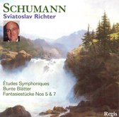 Schumann: Études Symphoniques; Bunte Blätter; Fantasiestücke Nos. 5 & 7