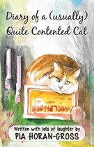 Diary of a (Usually) Quite Contented Cat