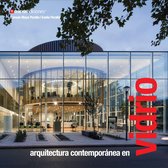 Arquitectura Contemporánea en Vidrio