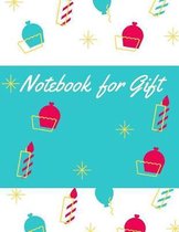 Notebook for Gift