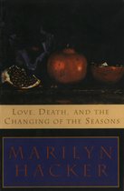 Love, Death, and the Changing of the Seasons