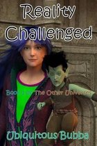 Reality Challenged