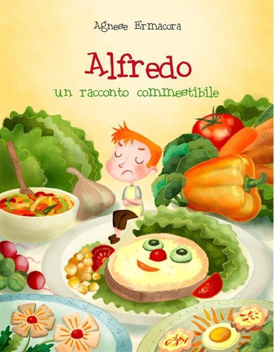 Alfredo. un racconto commestibile. - cover