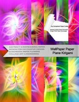 Wallpaper Paper Plane Kirigami Diy Scrapbook Paper Crafts Abstract Colorful Sheet Decorative Design Photo Paper Decoupage