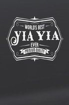 World's Best Yia Yia Ever Premium Quality