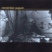 Remember August