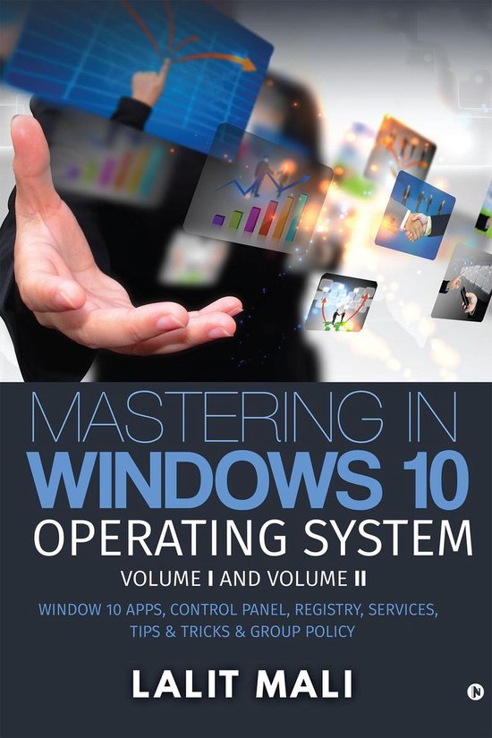 Mastering in Windows 10 Operating System Volume I And Volume ... - cover