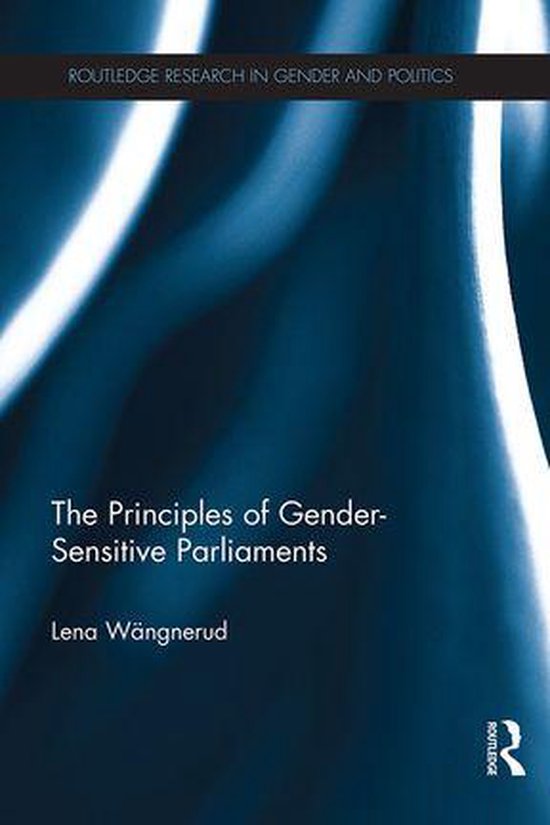 Routledge Research in Gender and Politics - The Principles of Gender ...