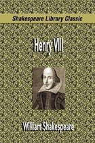 Henry VIII (Shakespeare Library Classic)