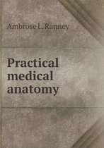 Practical medical anatomy