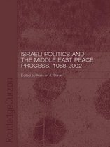 Durham Modern Middle East and Islamic World Series - Israeli Politics and the Middle East Peace Process, 1988-2002