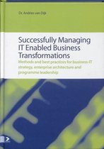 Succesfully Managing It Enabled Business Transformation