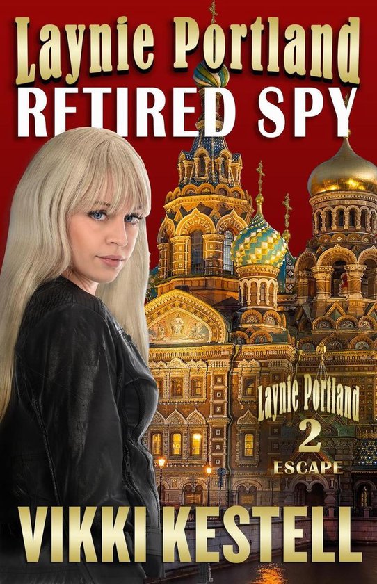 Laynie Portland 2 - Laynie Portland, Retired Spy - cover