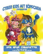 Cyber Kids Mit K pfchen Zuhause