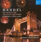 Handel: Fireworks - Concerti a Due Cori