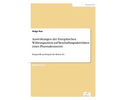 Auswirkungen der Europäischen Währungsunion auf Beschaffungsaktivitäten eines Pharmakonzerns