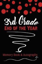 3rd Grade End of the Year Memory Book & Autographs