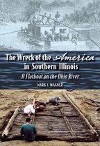 The Wreck of the   America   in Southern Illinois