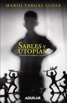 Sables y Utopias. Visiones de America Latina