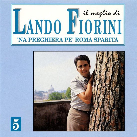 'Na Preghiera Pe' Roma Sparita, Lando Fiorini | CD (album) | Muziek