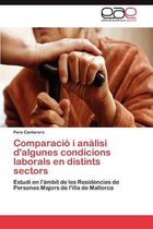 Comparacio I Analisi D'Algunes Condicions Laborals En Distints Sectors