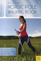 The Ultimate Nordic Pole Walking Book