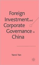 Foreign Investment and Corporate Governance in China