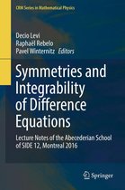 CRM Series in Mathematical Physics - Symmetries and Integrability of Difference Equations