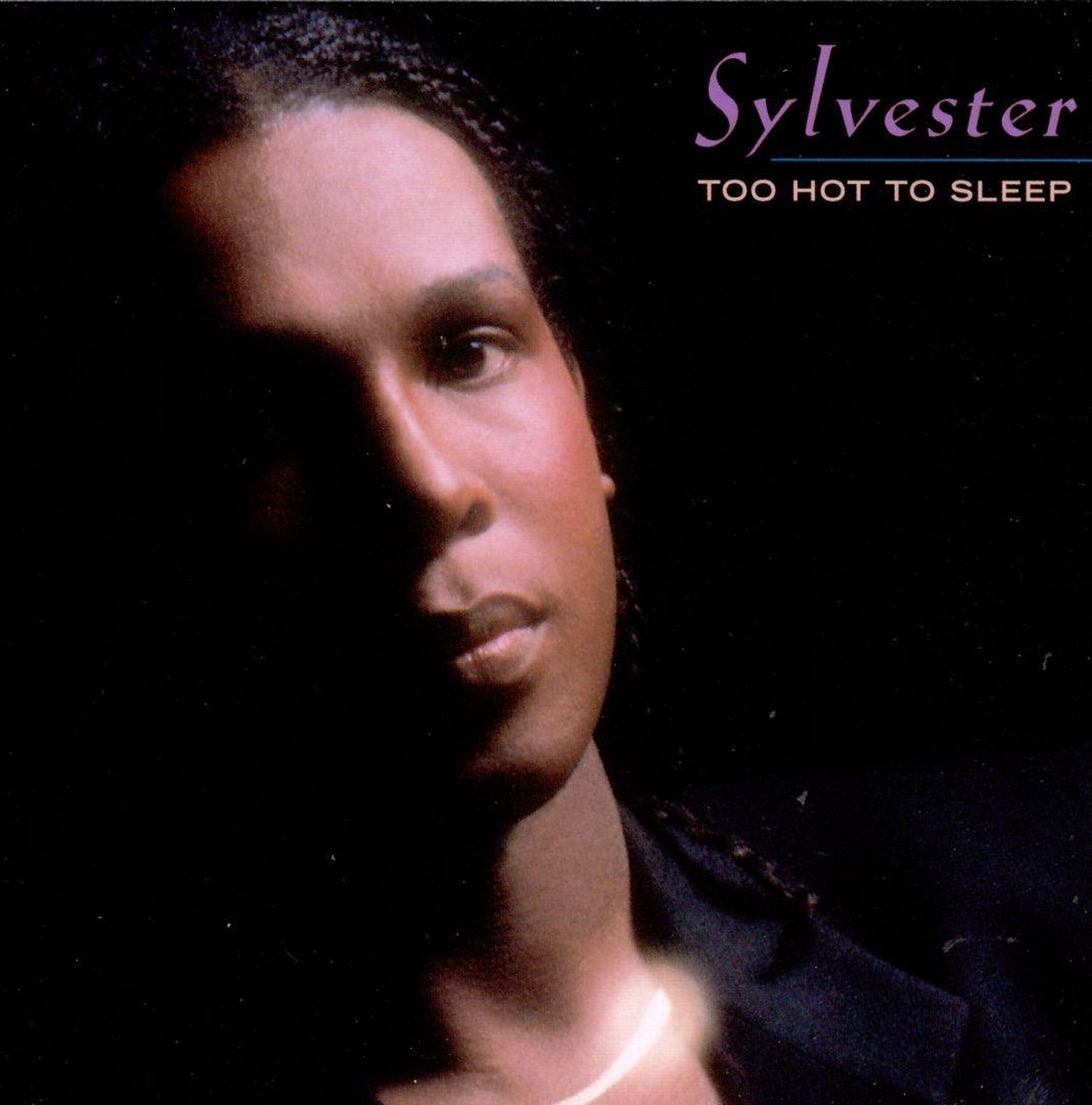 Sylvester/Too Hot To Sleep