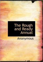 The Rough and Ready Annual