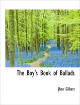 The Boy's Book of Ballads